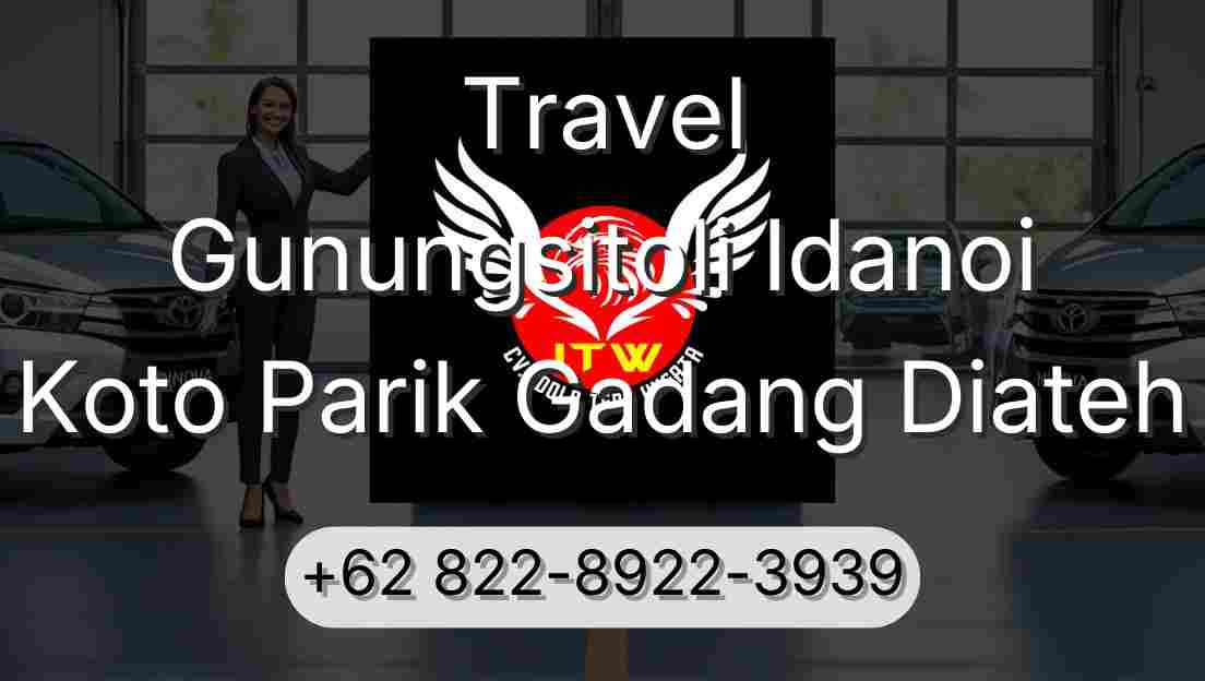 Travel Gunungsitoli Idanoi Koto Parik Gadang Diateh