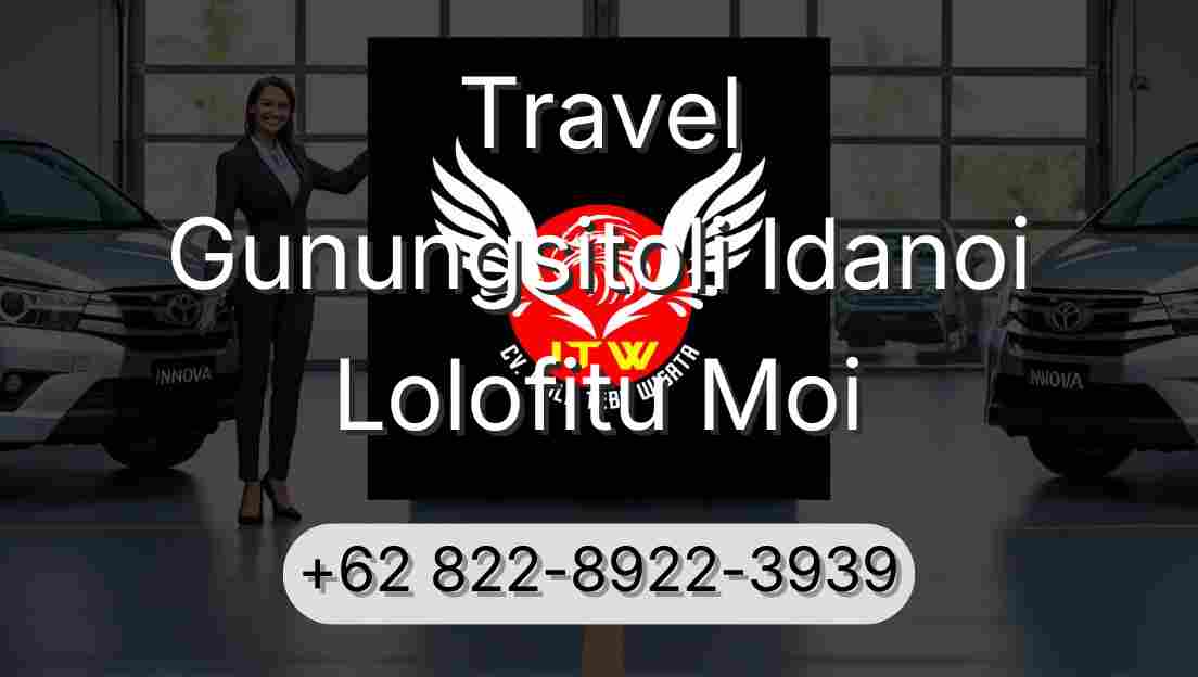 Travel Gunungsitoli Idanoi Lolofitu Moi