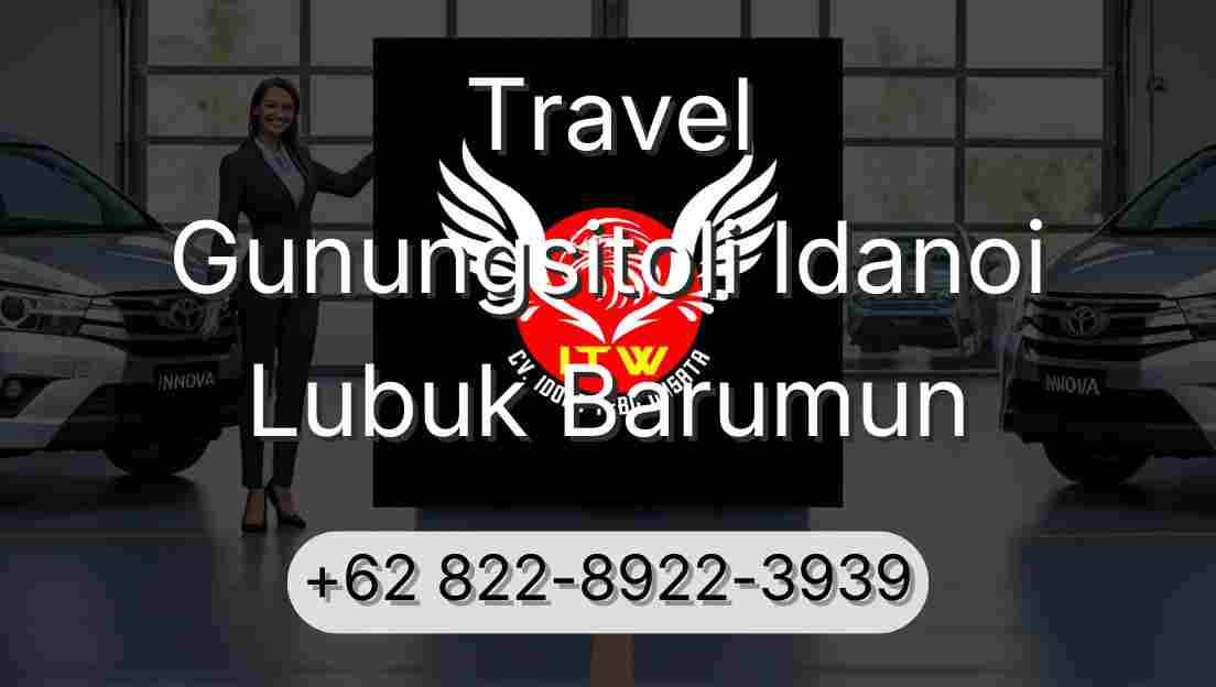 Travel Gunungsitoli Idanoi Lubuk Barumun
