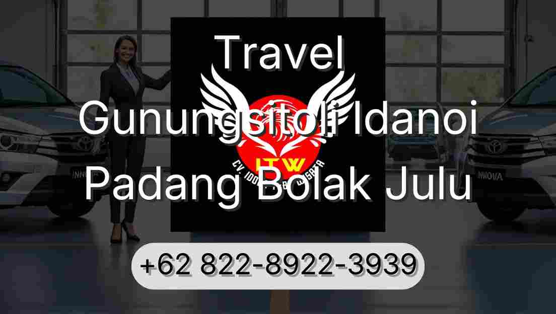 Travel Gunungsitoli Idanoi Padang Bolak Julu