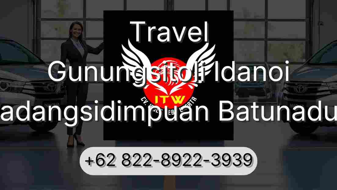Travel Gunungsitoli Idanoi Padangsidimpuan Batunadua