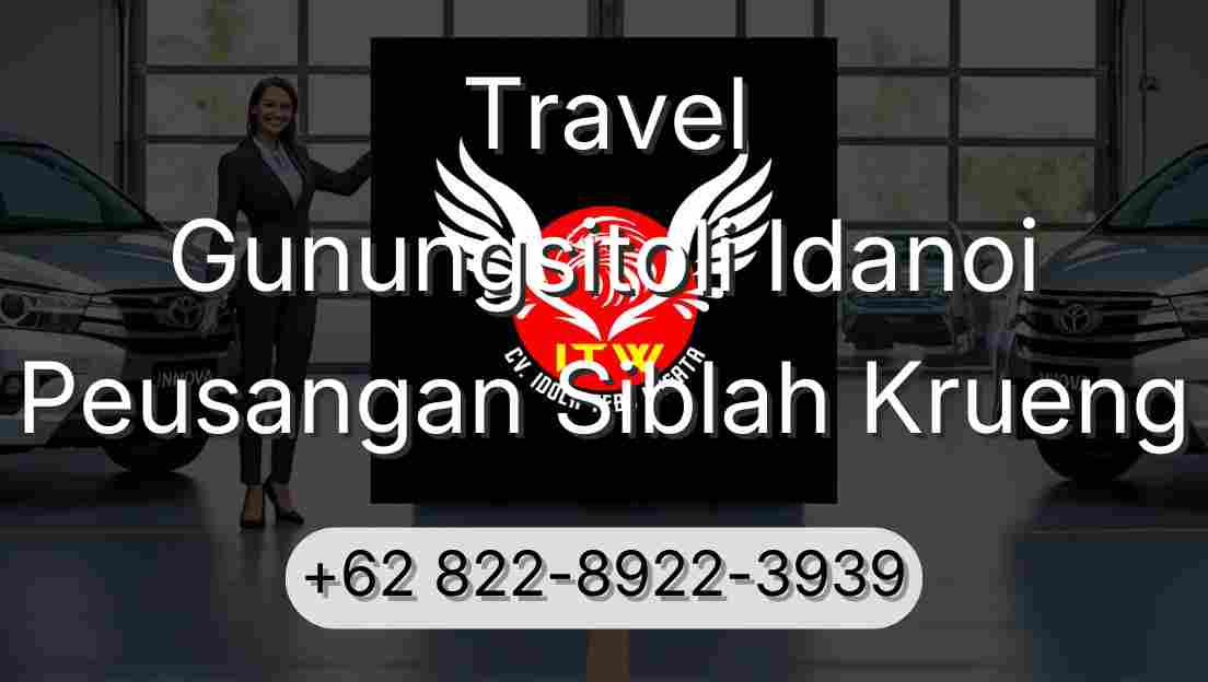 Travel Gunungsitoli Idanoi Peusangan Siblah Krueng