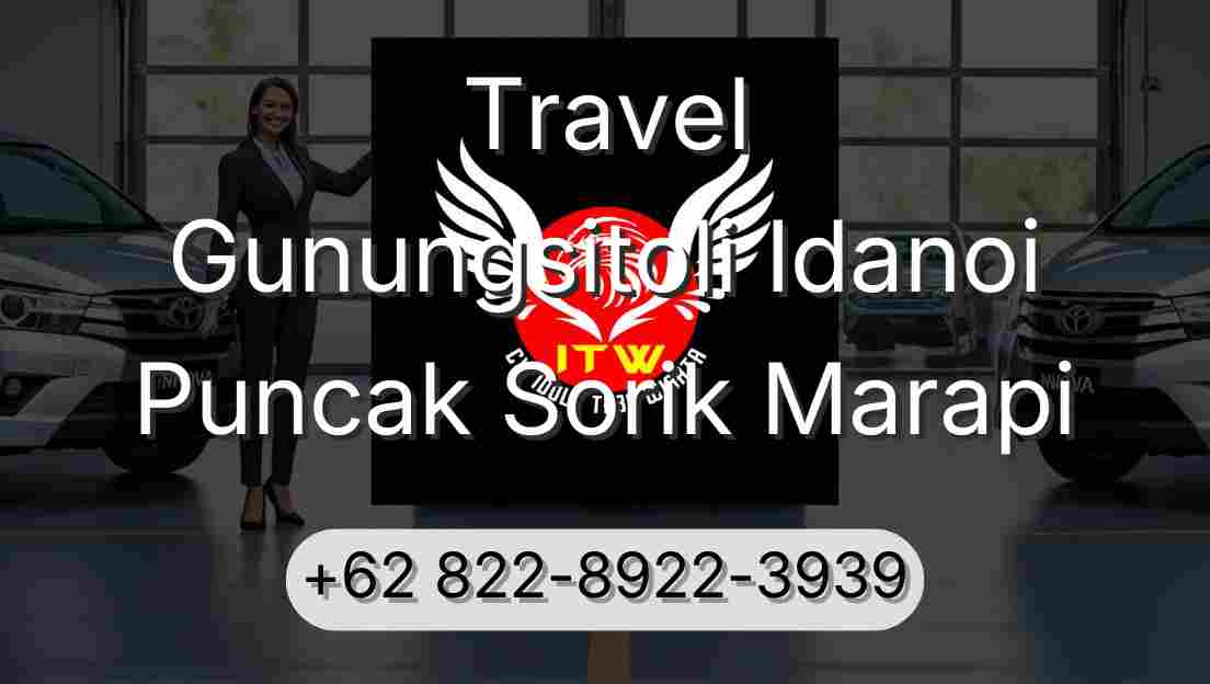 Travel Gunungsitoli Idanoi Puncak Sorik Marapi