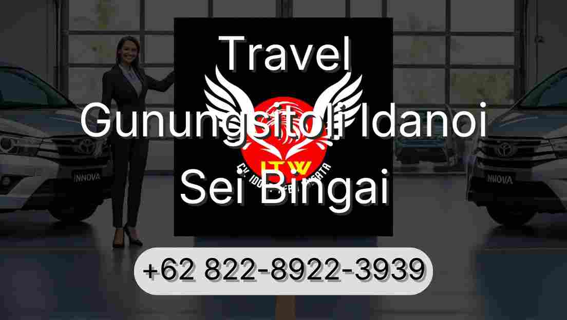 Travel Gunungsitoli Idanoi Sei Bingai