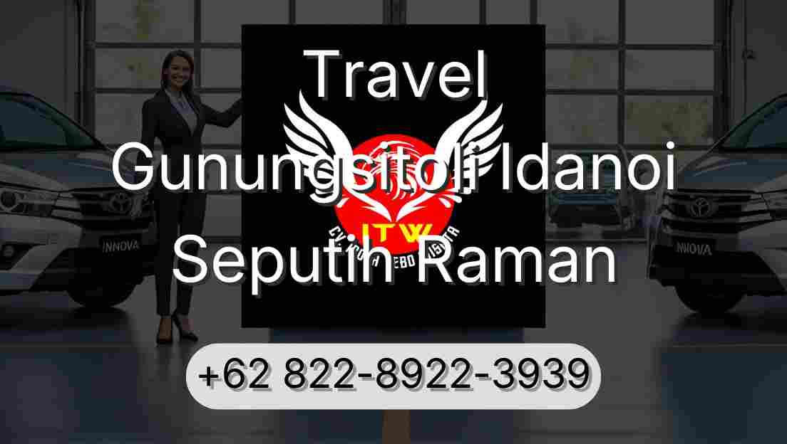 Travel Gunungsitoli Idanoi Seputih Raman