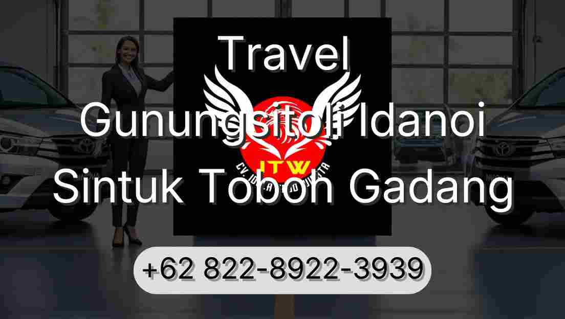 Travel Gunungsitoli Idanoi Sintuk Toboh Gadang