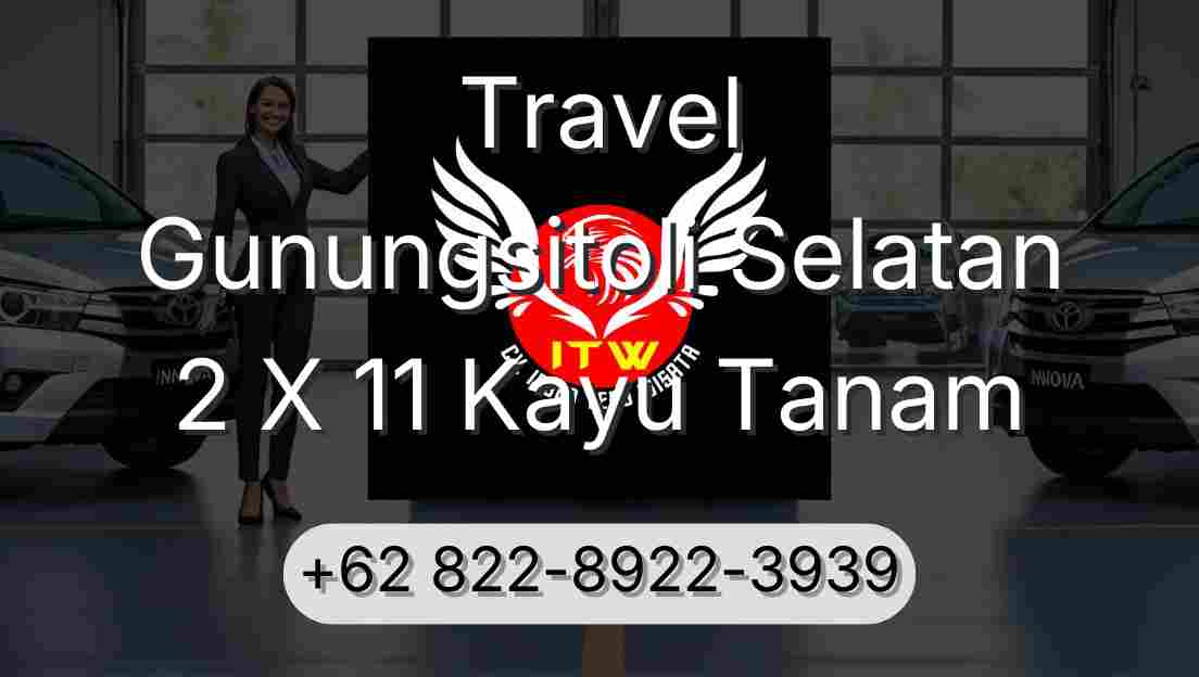 Travel Gunungsitoli Selatan 2 X 11 Kayu Tanam