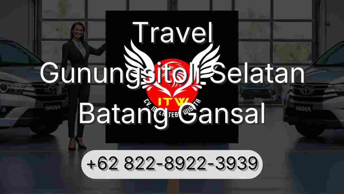 Travel Gunungsitoli Selatan Batang Gansal