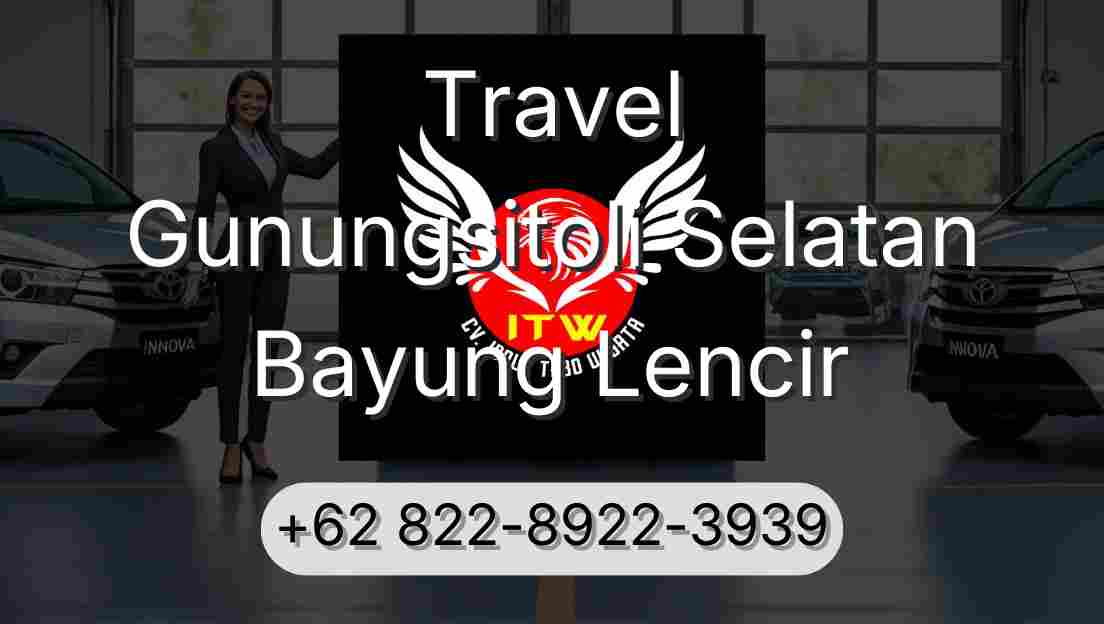 Travel Gunungsitoli Selatan Bayung Lencir