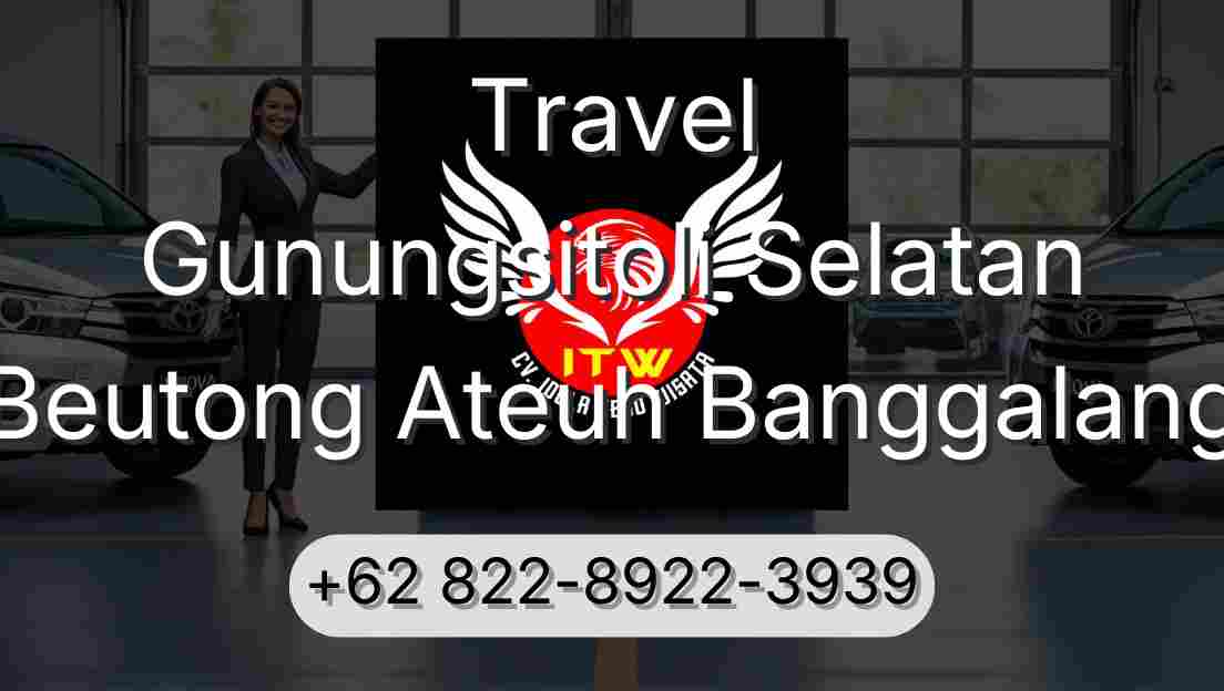 Travel Gunungsitoli Selatan Beutong Ateuh Banggalang