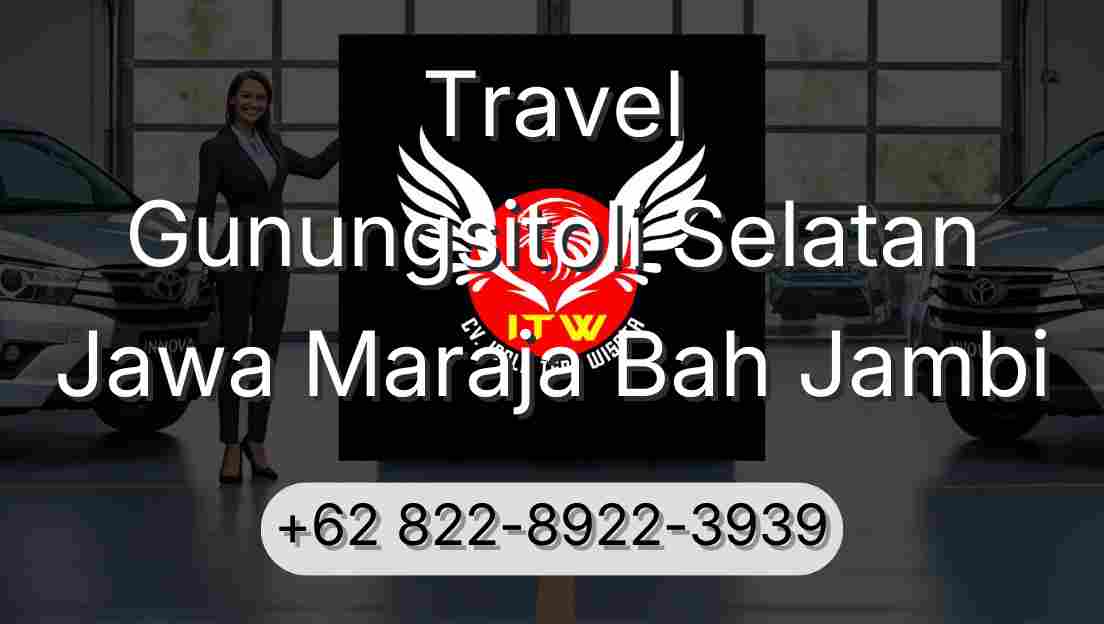 Travel Gunungsitoli Selatan Jawa Maraja Bah Jambi