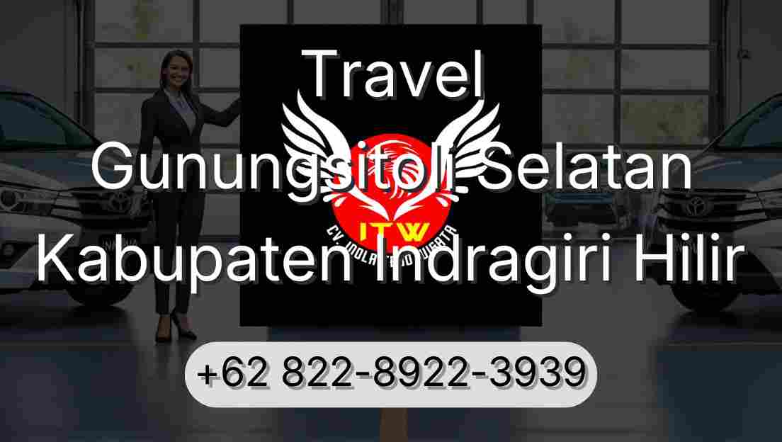 Travel Gunungsitoli Selatan Kabupaten Indragiri Hilir