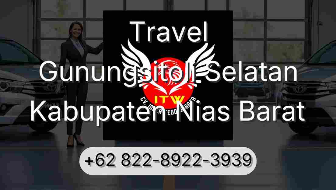 Travel Gunungsitoli Selatan Kabupaten Nias Barat