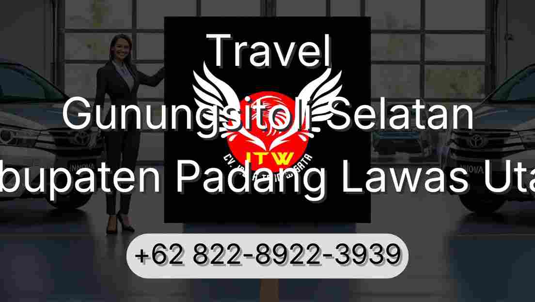 Travel Gunungsitoli Selatan Kabupaten Padang Lawas Utara