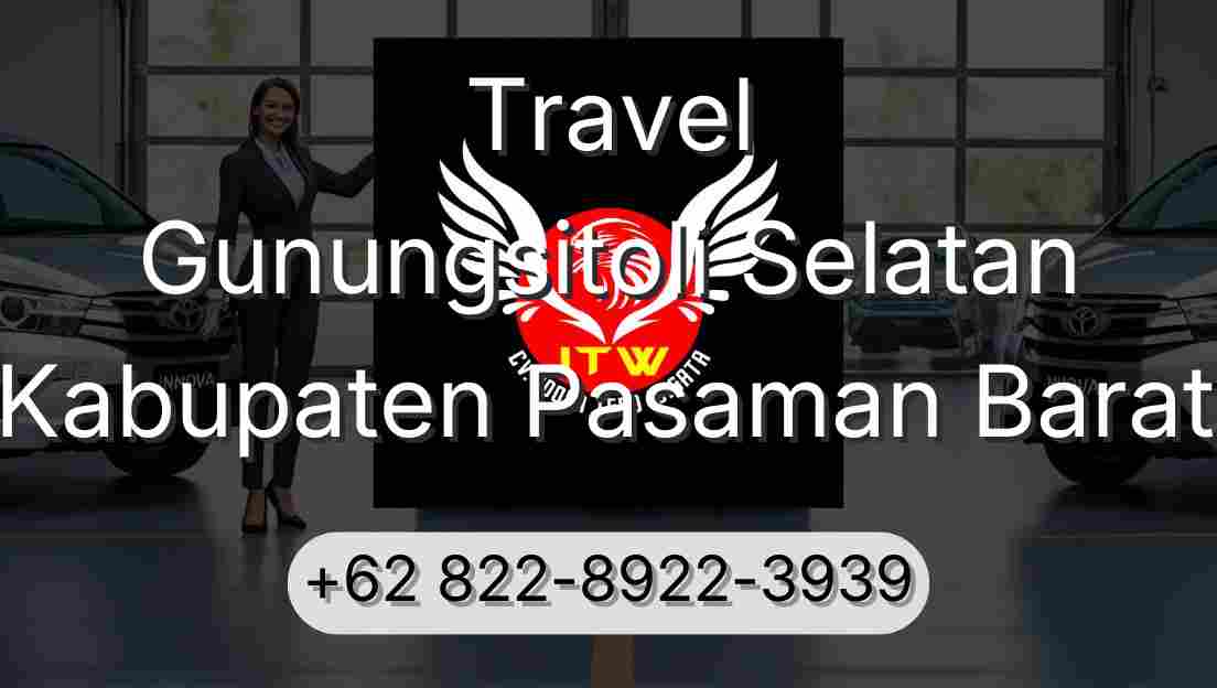Travel Gunungsitoli Selatan Kabupaten Pasaman Barat