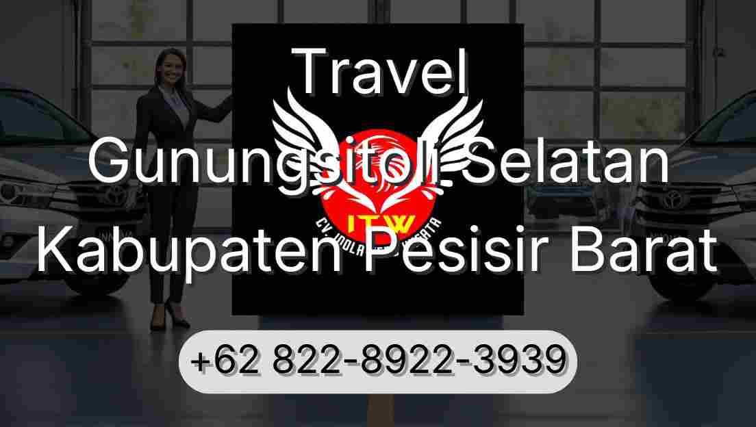 Travel Gunungsitoli Selatan Kabupaten Pesisir Barat
