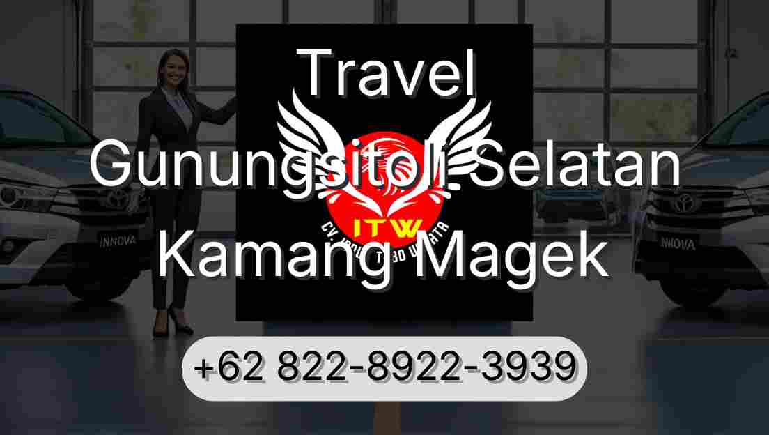 Travel Gunungsitoli Selatan Kamang Magek