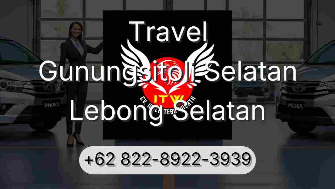 Travel Gunungsitoli Selatan Lebong Selatan