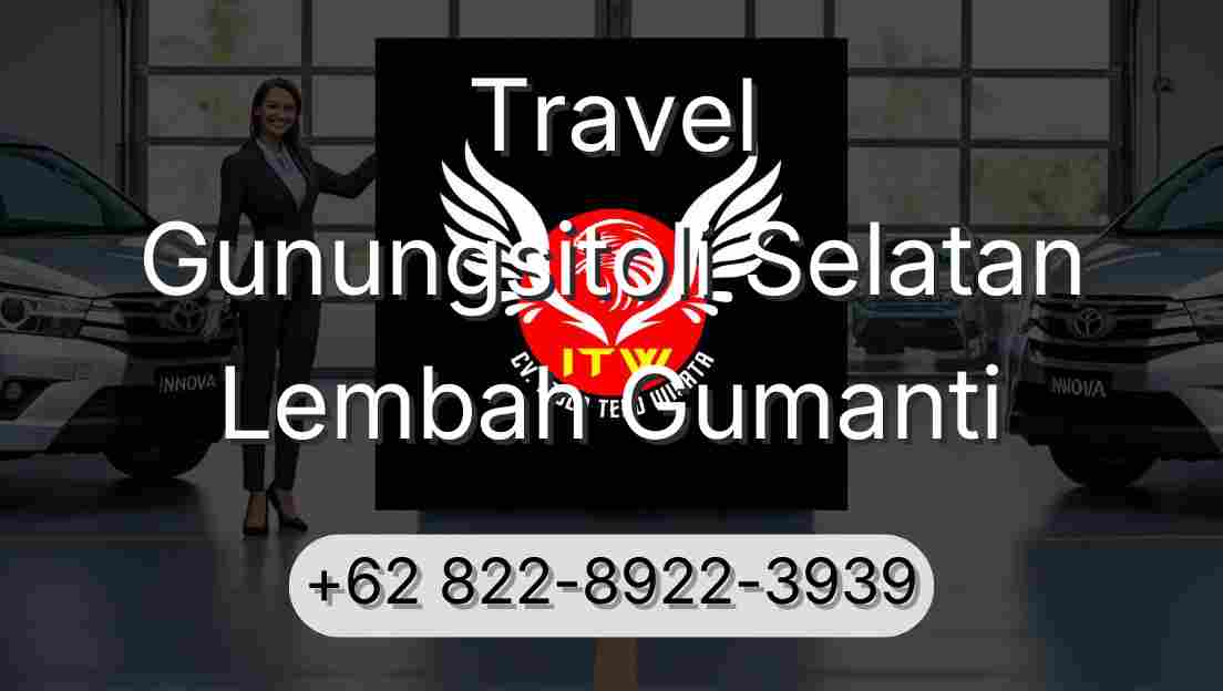 Travel Gunungsitoli Selatan Lembah Gumanti