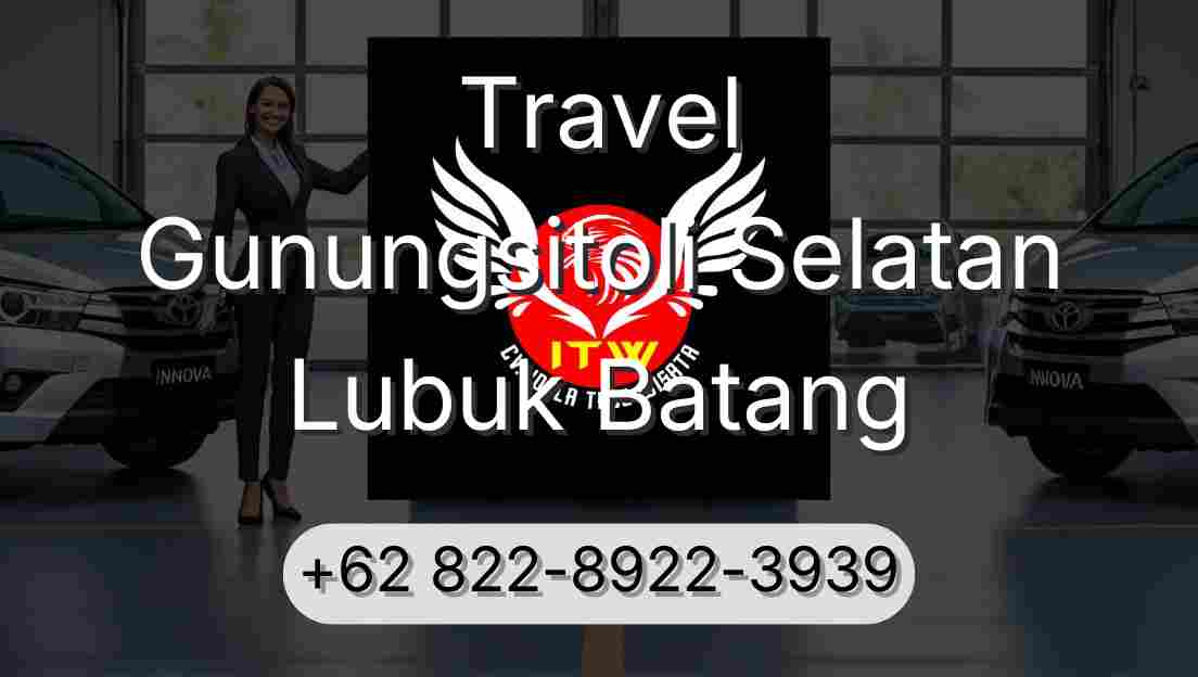 Travel Gunungsitoli Selatan Lubuk Batang