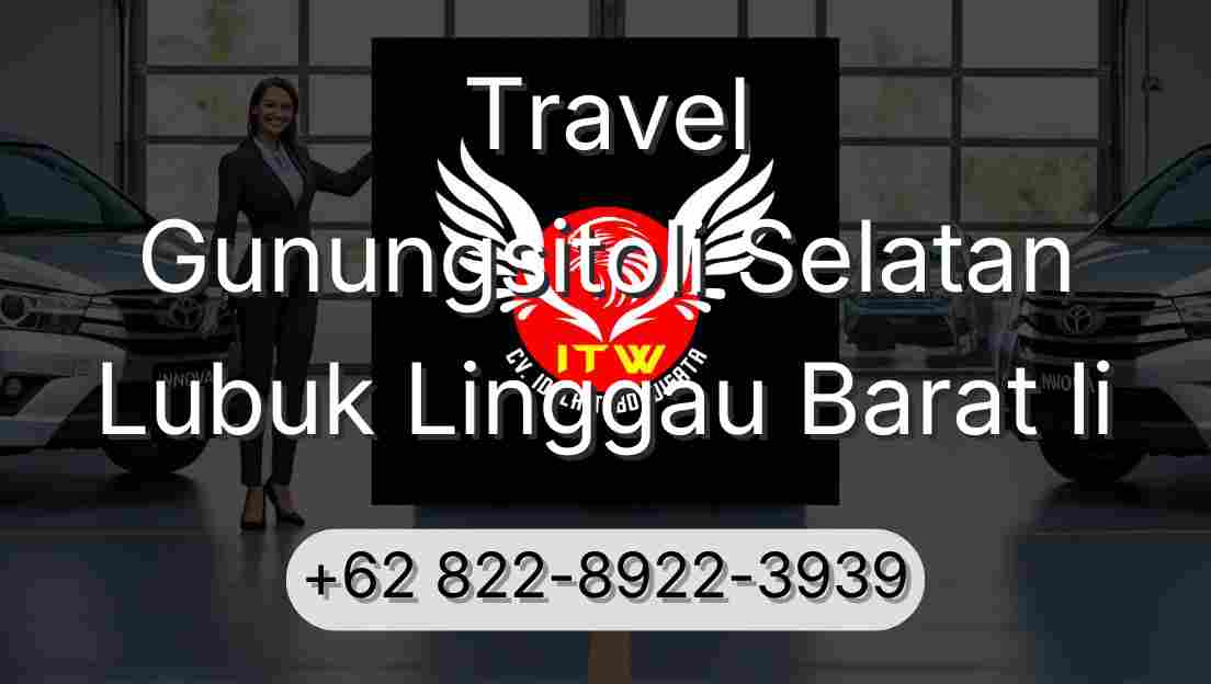 Travel Gunungsitoli Selatan Lubuk Linggau Barat Ii