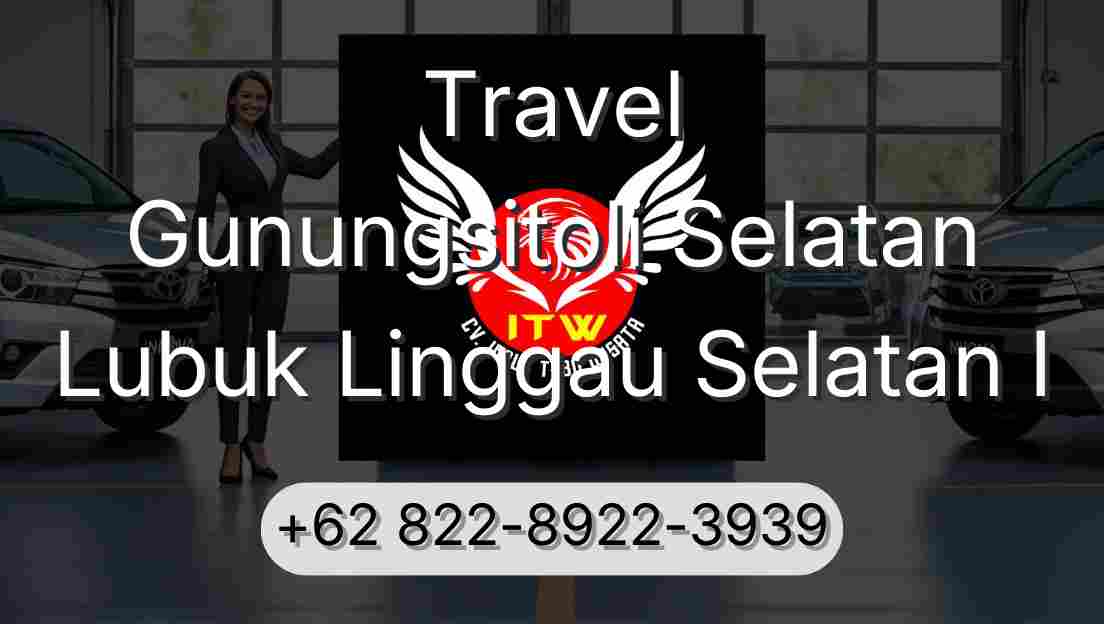 Travel Gunungsitoli Selatan Lubuk Linggau Selatan I