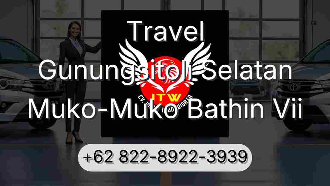 Travel Gunungsitoli Selatan Muko-Muko Bathin Vii