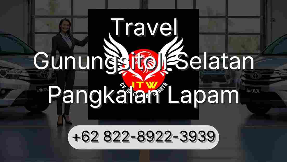 Travel Gunungsitoli Selatan Pangkalan Lapam