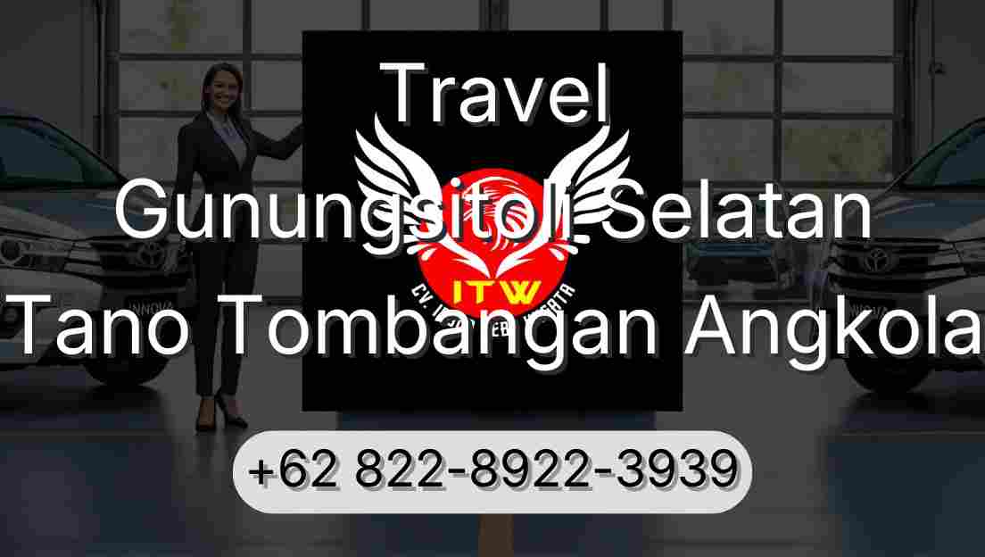 Travel Gunungsitoli Selatan Tano Tombangan Angkola