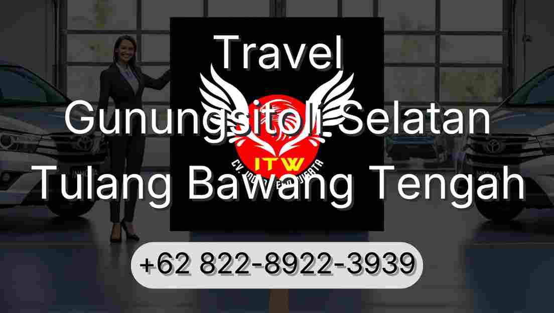 Travel Gunungsitoli Selatan Tulang Bawang Tengah