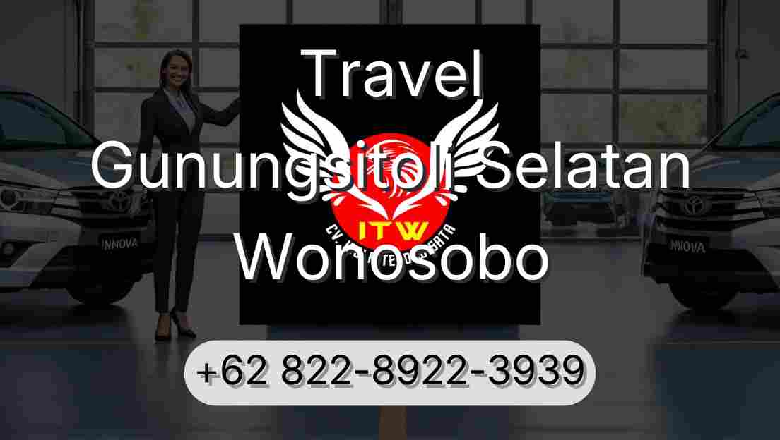 Travel Gunungsitoli Selatan Wonosobo