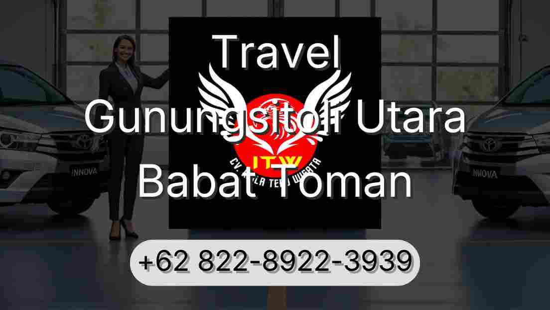 Travel Gunungsitoli Utara Babat Toman