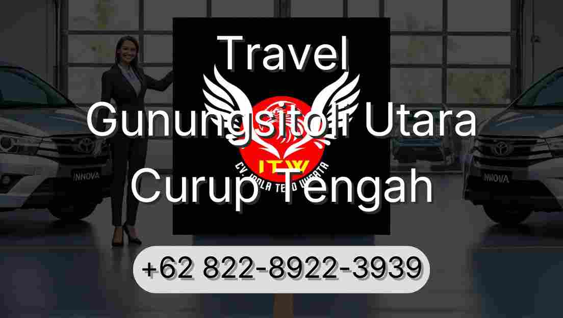 Travel Gunungsitoli Utara Curup Tengah