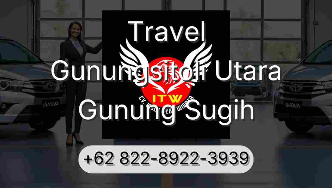 Travel Gunungsitoli Utara Gunung Sugih