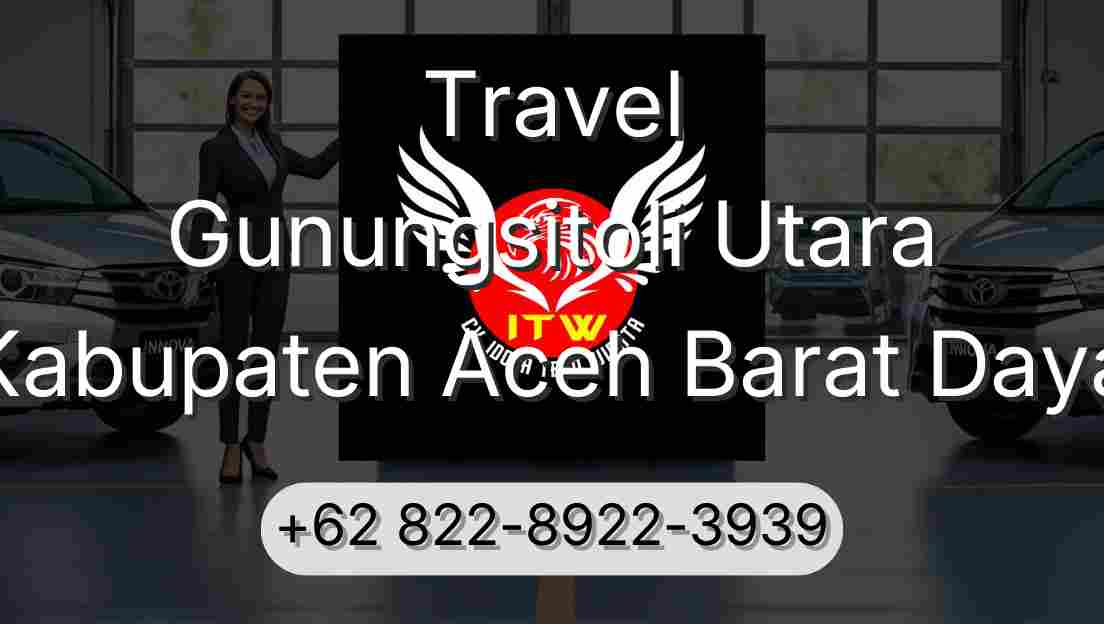 Travel Gunungsitoli Utara Kabupaten Aceh Barat Daya