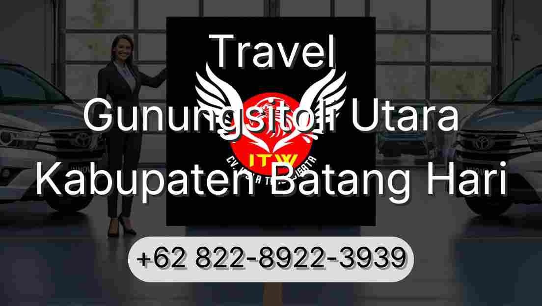 Travel Gunungsitoli Utara Kabupaten Batang Hari