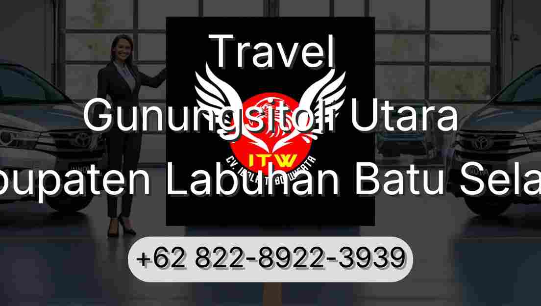 Travel Gunungsitoli Utara Kabupaten Labuhan Batu Selatan