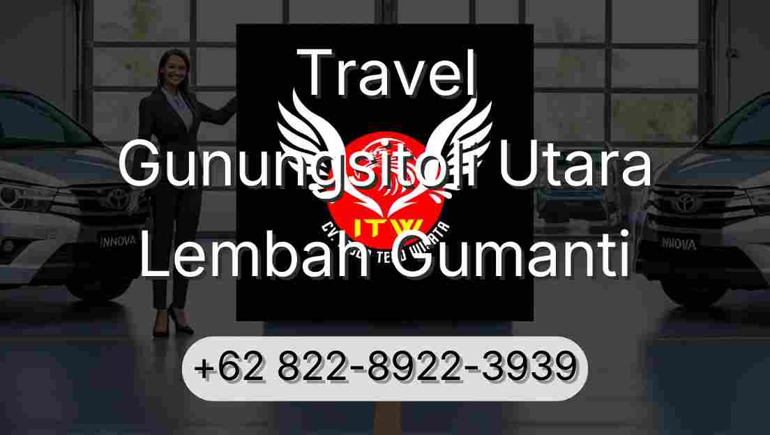 Travel Gunungsitoli Utara Lembah Gumanti