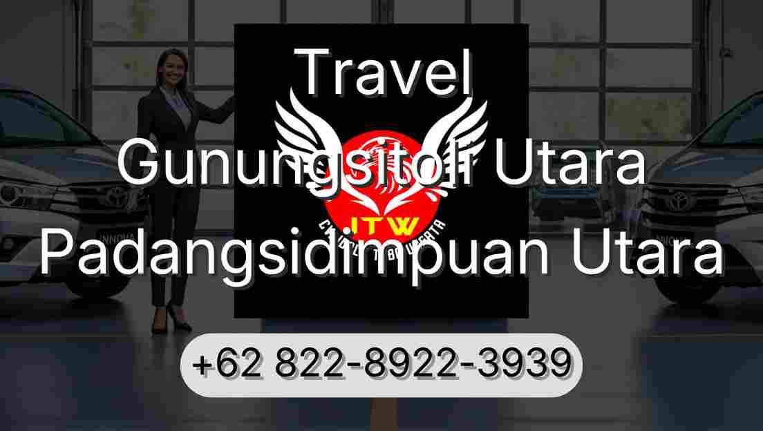 Travel Gunungsitoli Utara Padangsidimpuan Utara