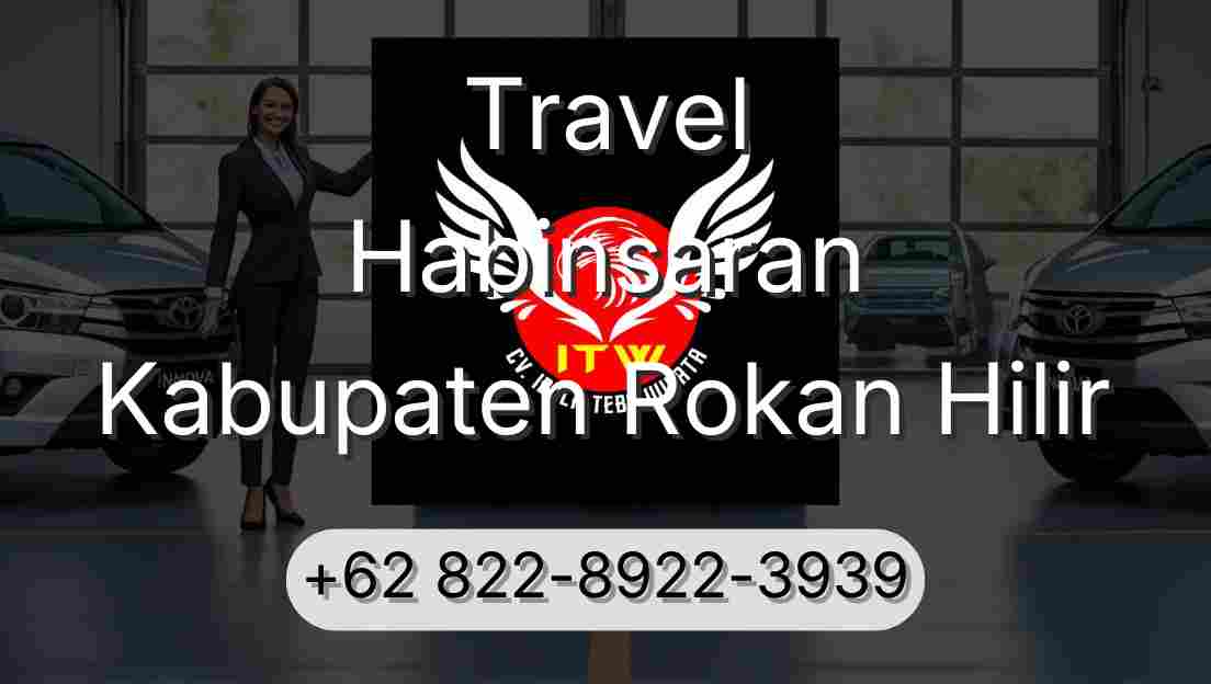 Travel Habinsaran Kabupaten Rokan Hilir