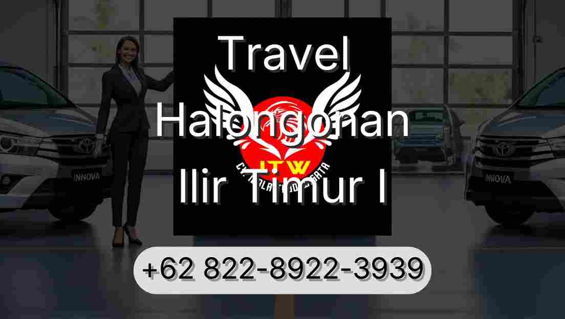 Travel Halongonan Ilir Timur I