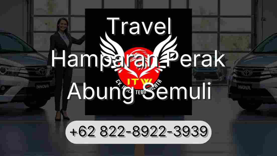 Travel Hamparan Perak Abung Semuli