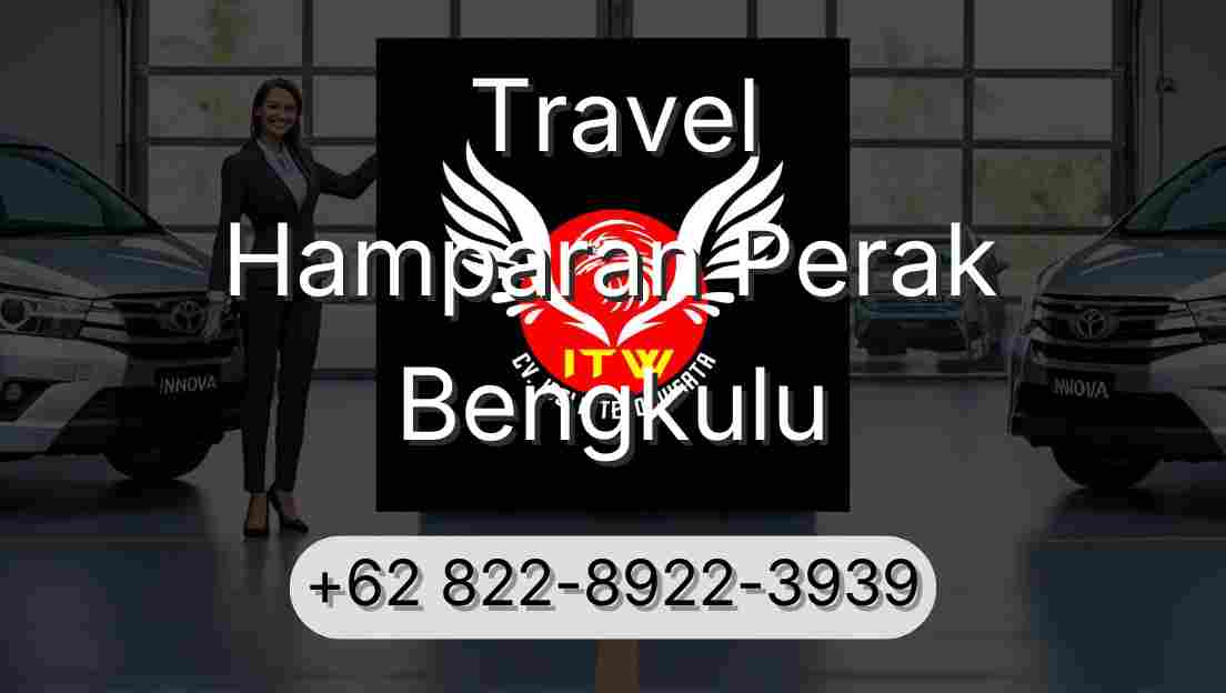 Travel Hamparan Perak Bengkulu