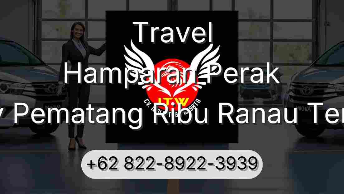 Travel Hamparan Perak Buay Pematang Ribu Ranau Tengah