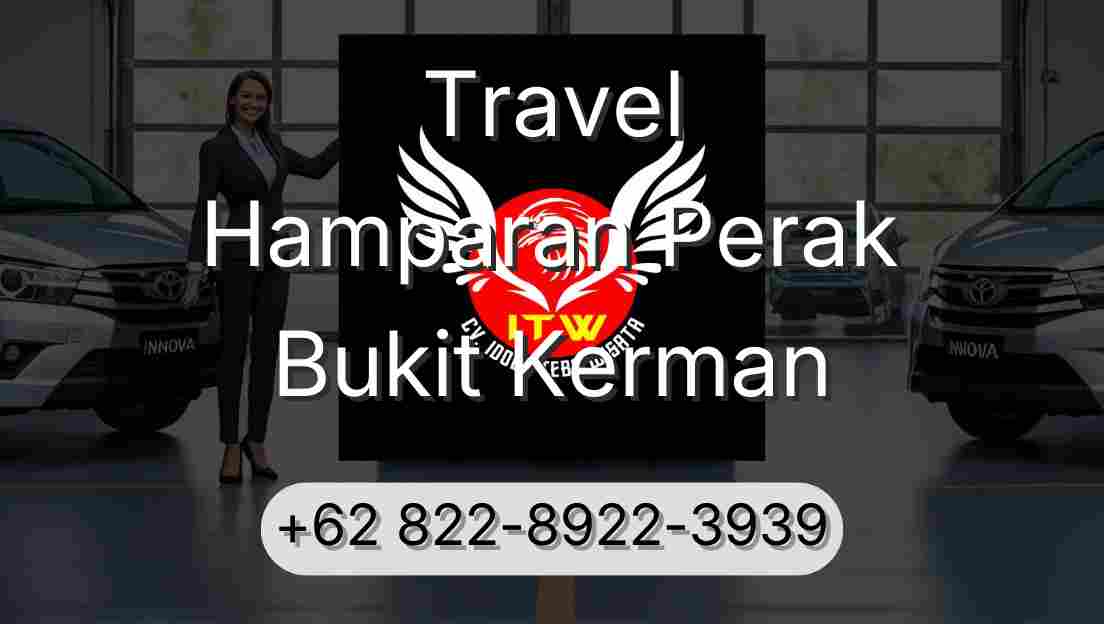 Travel Hamparan Perak Bukit Kerman