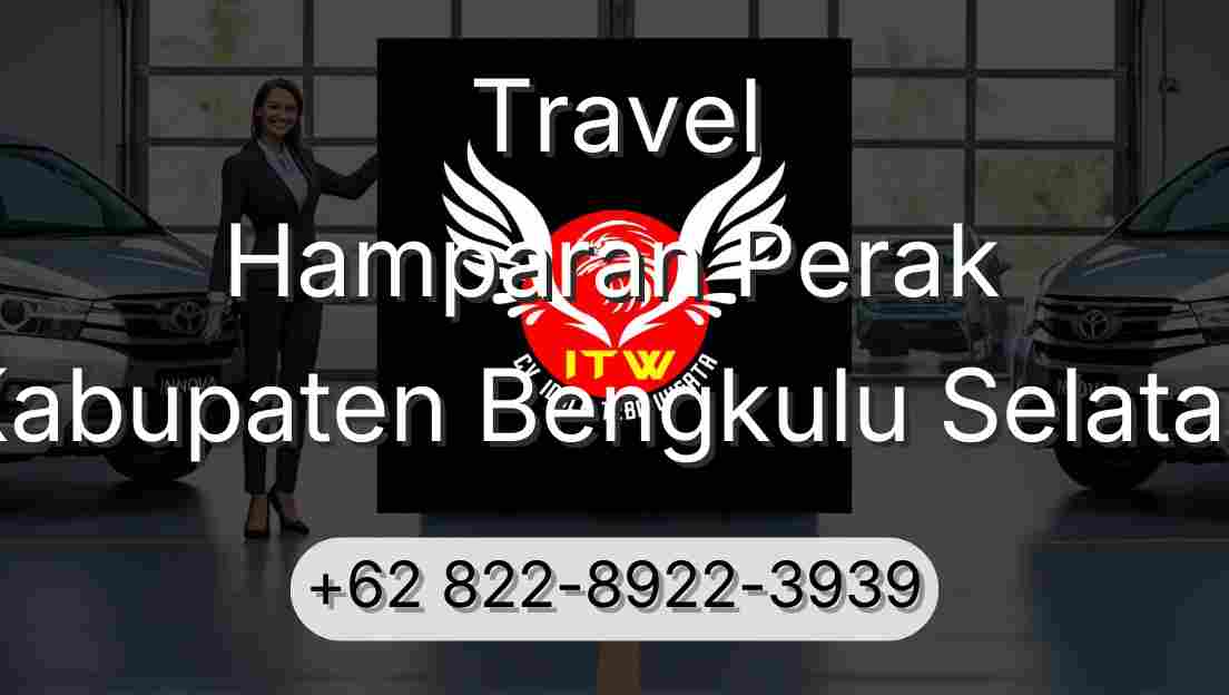 Travel Hamparan Perak Kabupaten Bengkulu Selatan