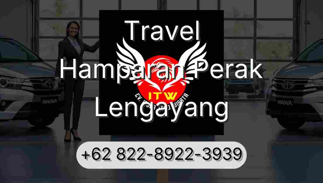 Travel Hamparan Perak Lengayang