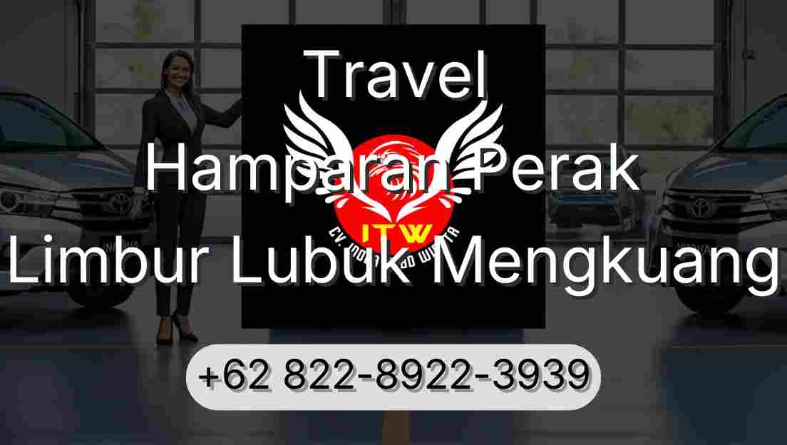 Travel Hamparan Perak Limbur Lubuk Mengkuang