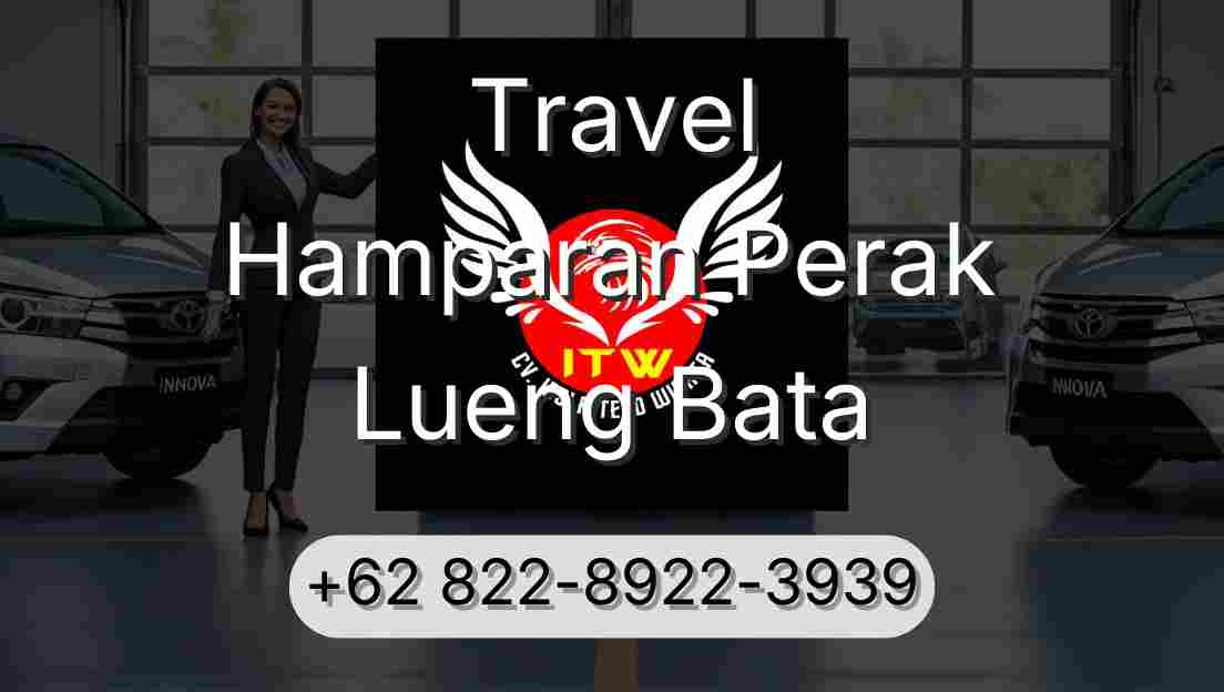 Travel Hamparan Perak Lueng Bata