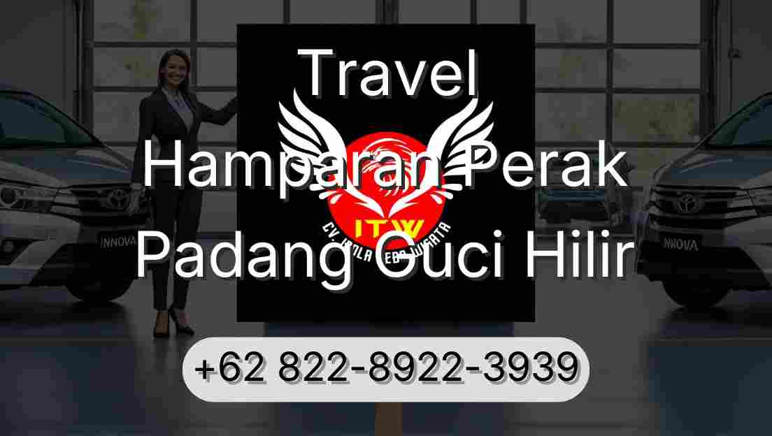 Travel Hamparan Perak Padang Guci Hilir
